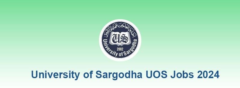 University of Sargodha UOS Jobs.