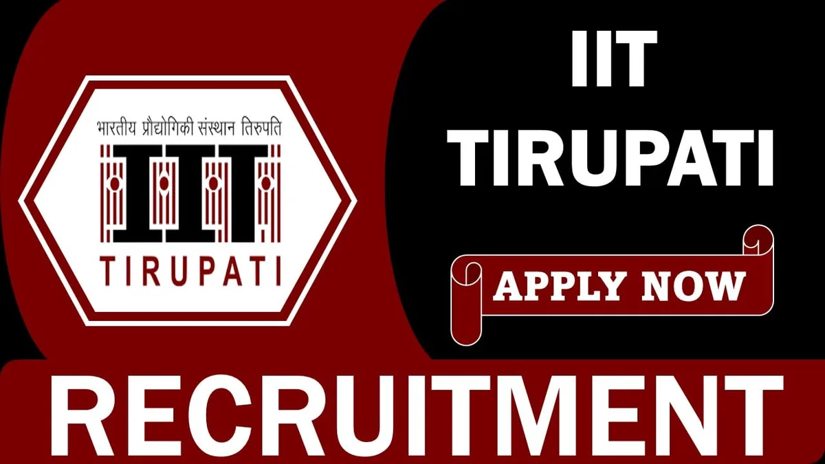 IIT Terupati Jobs 2024